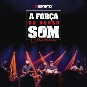 A Força Do Nosso Som Continua (EP1) album cover