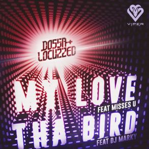 My Love / Tha Bird album cover