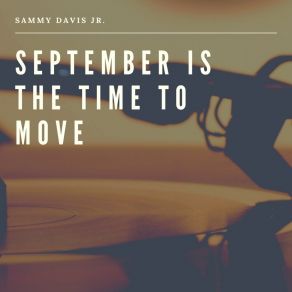 September Is The Time To Move album cover