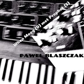 When Moog (D) Met Prophet (5) album cover