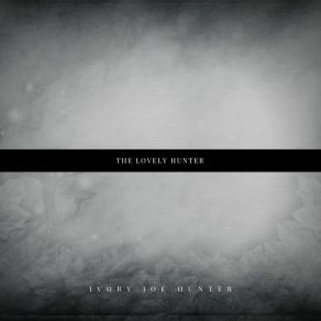 The Lovely Hunter album cover