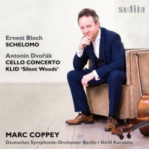 Dvořák: Cello Concerto & Klid - Bloch: Schelomo album cover