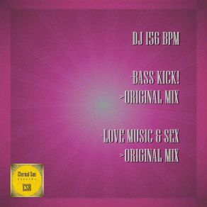 Bass Kick! / Love Music And Sex (Maxi-Single) album cover