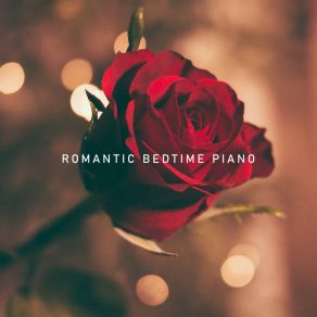 Romantic Bedtime Piano album cover