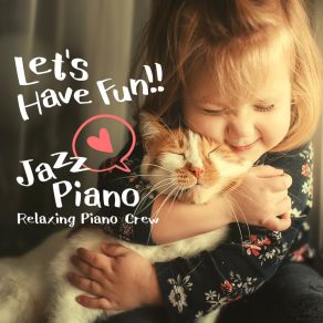 Let's Have Fun! - Jazz Piano album cover