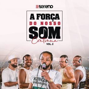 A Força Do Nosso Som Continua (EP2) album cover