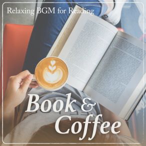 Book & Coffee - Relaxing BGM For Reading album cover