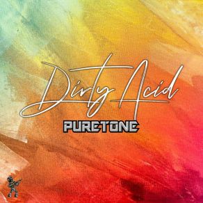 Dirty Acid album cover