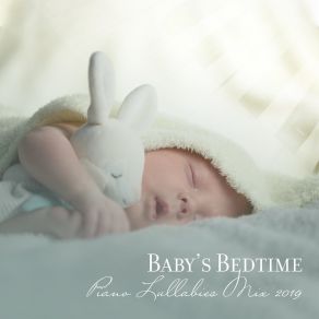 Baby’s Bedtime Piano Lullabies Mix 2019 album cover