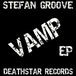 VAMP EP (Stefan Groove Remix) album cover