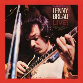 The Velvet Touch Of Lenny Breau-Live! album cover