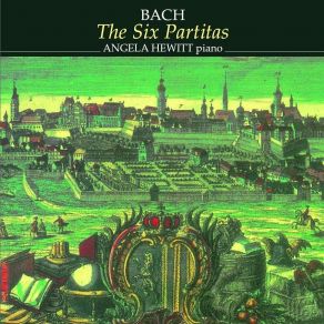 Bach - The Six Partitas - Angela Hewitt album cover