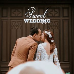 Sweet Wedding: Romantic Jazz Music, Ambient Jazz album cover