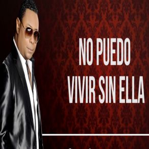 No Puedo Vivir Sin Ella album cover