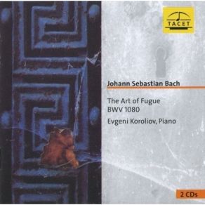Bach - The Art Of Fugue - Evgeni Koroliov album cover