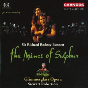 Richard Rodney Bennett - The Mines Of Sulphur - Stewart Robertson album cover