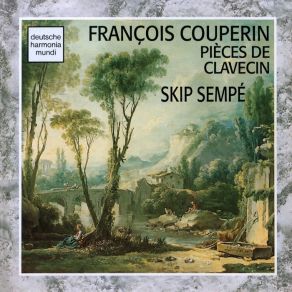 Couperin - Pieces De Clavecin - Skip Sempe album cover