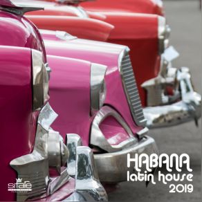 HABANA LATIN HOUSE 2019 album cover