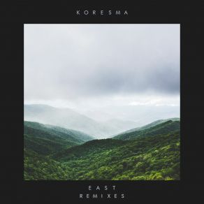 East Remixes album cover