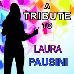 A Tribute To Laura Pausini album cover