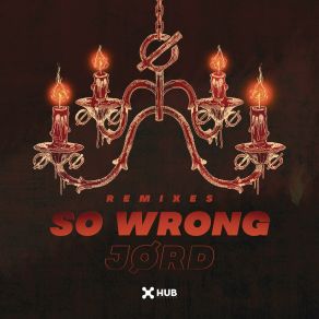 So Wrong (Remixes) album cover