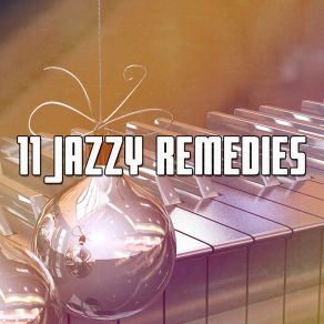 11 Jazzy Remedies album cover