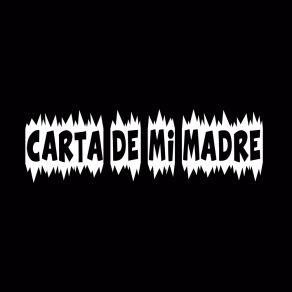 Carta De Mi Madre album cover