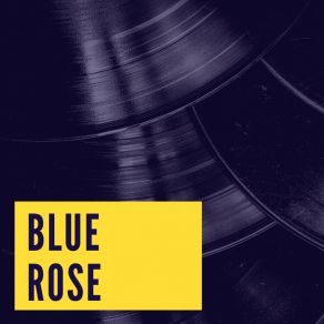 Blue Rose album cover
