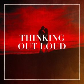 Thinking Out Loud album cover