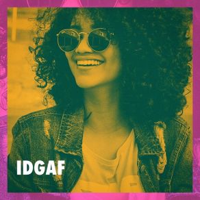Idgaf album cover