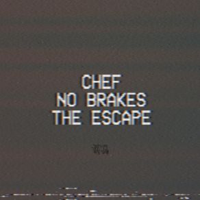 No Brakes / The Escape album cover