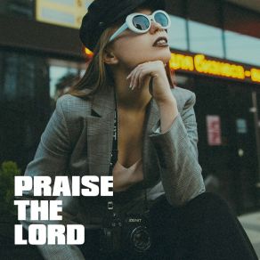 Praise The Lord album cover