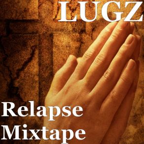 Relapse Mixtape album cover