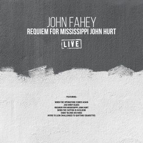 Requiem For Mississippi John Hurt (Live) album cover