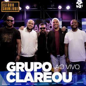 Grupo Clareou No Estúdio Showlivre (Ao Vivo) album cover