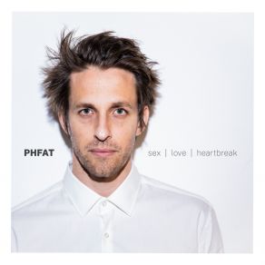 Sex | Love | Heartbreak album cover