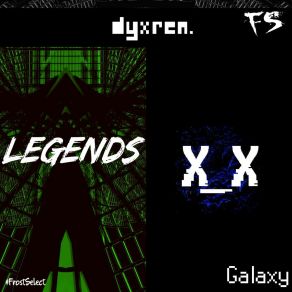 Legends / Galaxy album cover