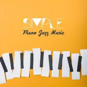 Simple Piano Jazz Music album cover