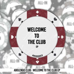 Welcome To The Club album cover