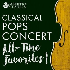 Classical Pops Concert: All-Time Favorites! album cover