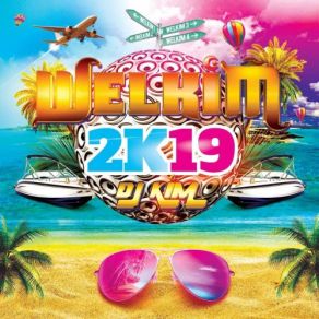 Welkim 2K19 album cover