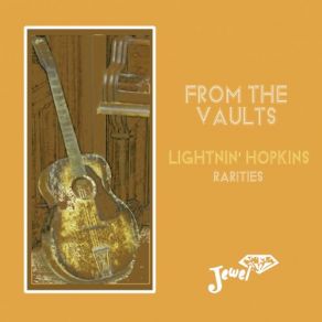 From The Vaults Lightnin' Hopkins Rarities album cover
