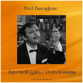 Supermolleggiata / Pericolosissima (Remastered 2019) album cover
