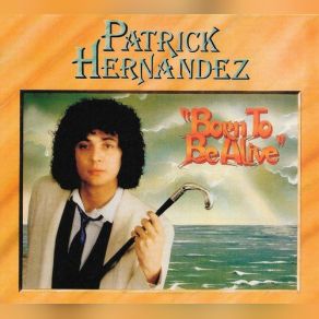 Born To Be Alive album cover