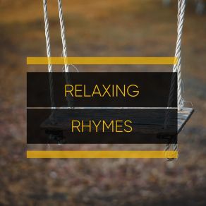 # Relaxing Rhymes album cover