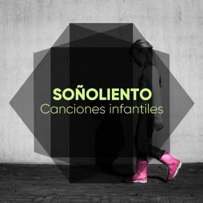 # Soñoliento Canciones Infantiles album cover