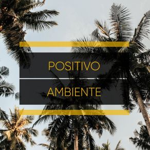 # Positivo Ambiente album cover