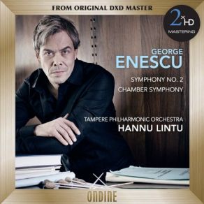 Enescu: Symphony No. 2 - Chamber Symphony In E Major, Op. 33 (Remastered) album cover