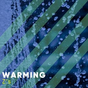 # Warming Z's album cover
