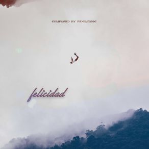 Felicidad album cover